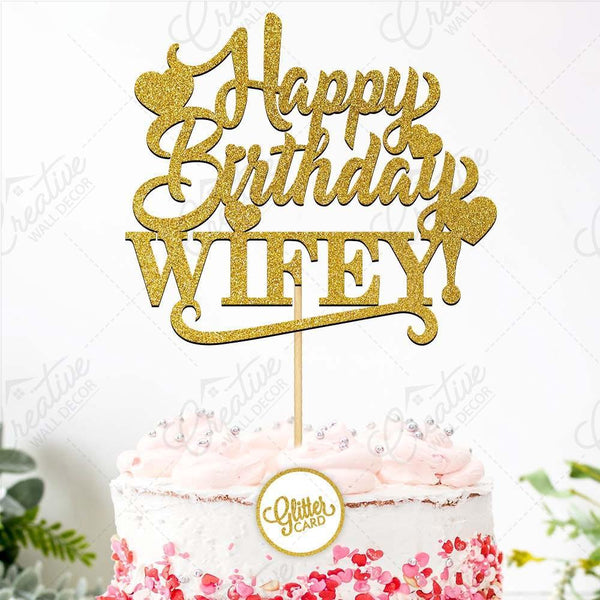 Happy Birthday Wifey Cake Topper